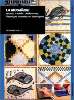 La Mosaïque, Historique, Matériaux et Techniques